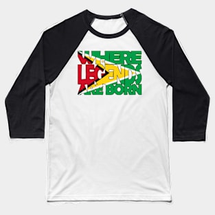 Guyana Flag - Where Legends Are Born - Guyanese - Soca Mode Baseball T-Shirt